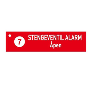 1904 Skilt Stengeventil Alarm Åpen 7