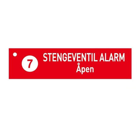 1904 Skilt Stengeventil Alarm Åpen 7